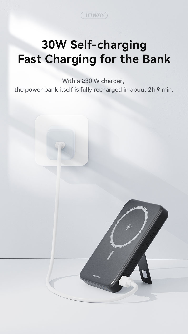 30W self-charging
fast charging for the bank